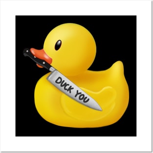 Rubber duck  with knife ,duck you Posters and Art